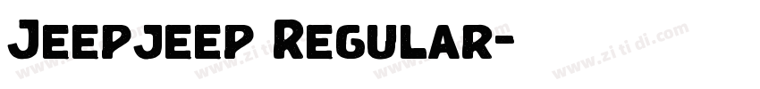 Jeepjeep Regular字体转换 Jeepjeep Regular字体转换